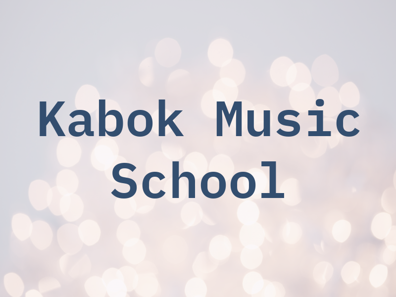 Kabok Music School