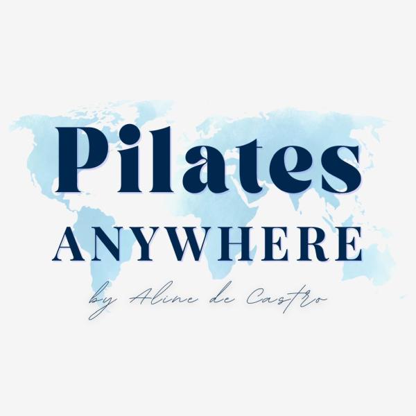 Pilates Anywhere by Aline de Castro