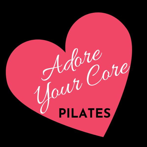 Adore Your Core: Pilates