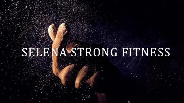 Selena Strong Fitness