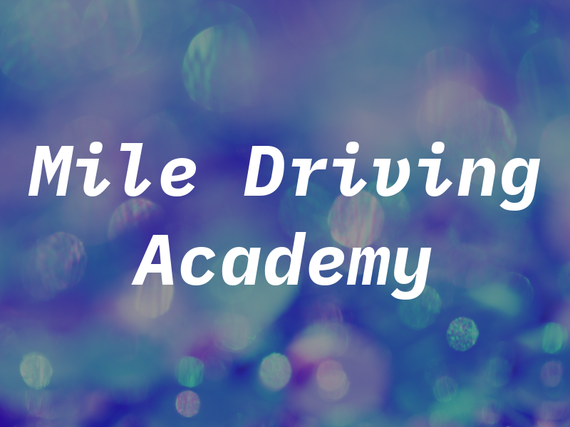 1st Mile Driving Academy