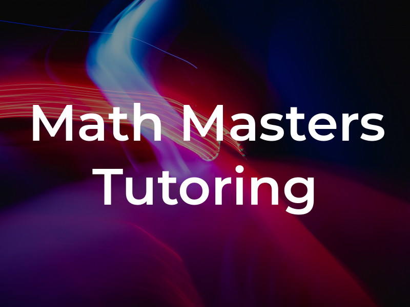 Math Masters Tutoring