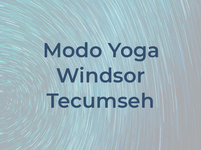 Modo Yoga Windsor and Tecumseh