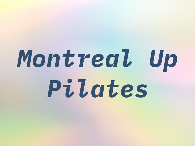 Montreal Up Pilates