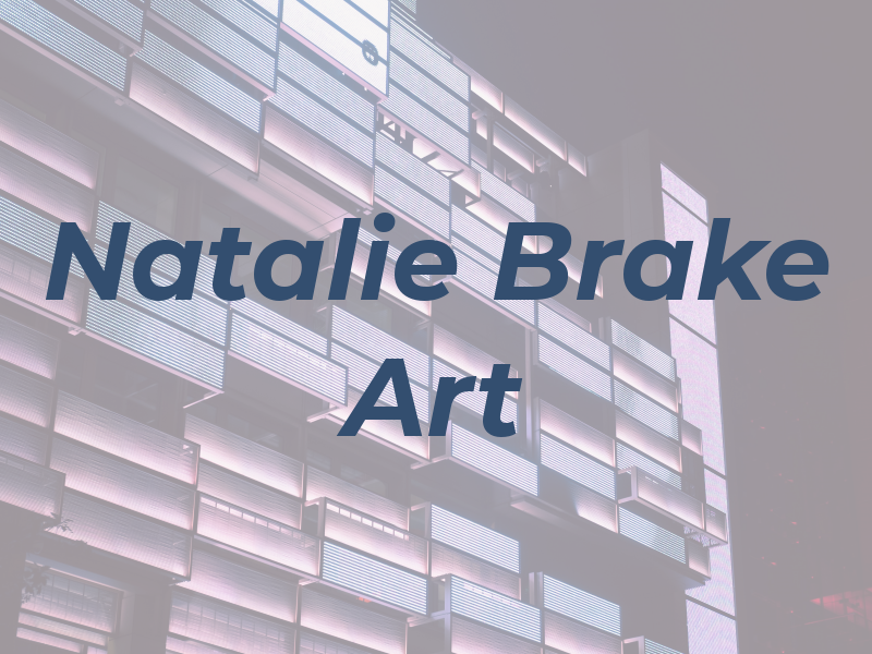 Natalie Brake Art