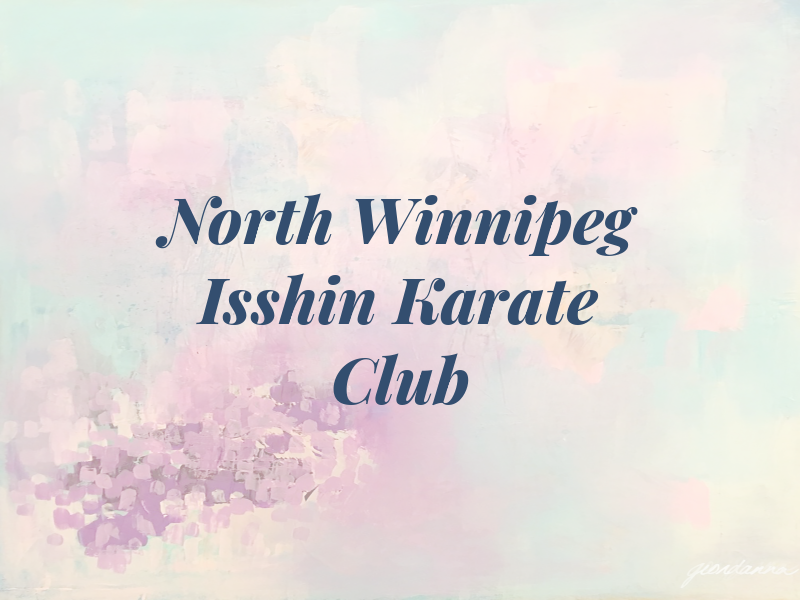 North Winnipeg Isshin Ryu Karate Club