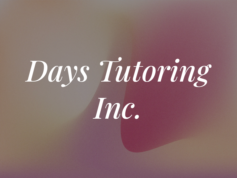 A's For Days Tutoring Inc.