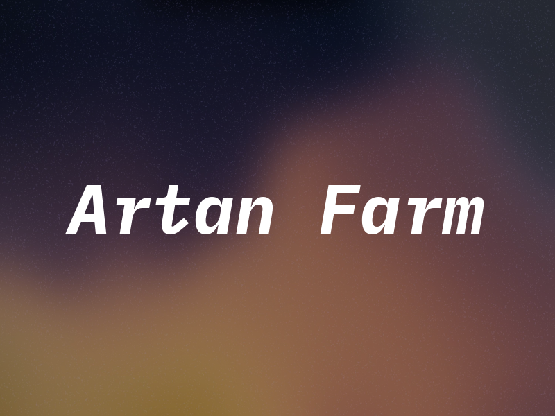 Artan Farm