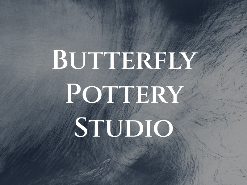 Butterfly Pottery Studio