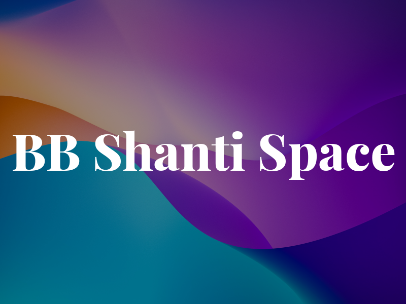 BB Shanti Space