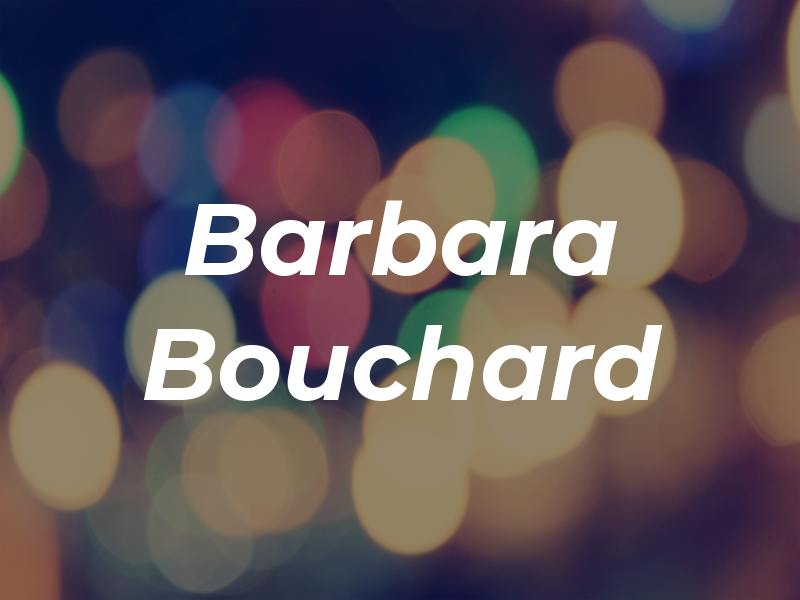 Barbara Bouchard