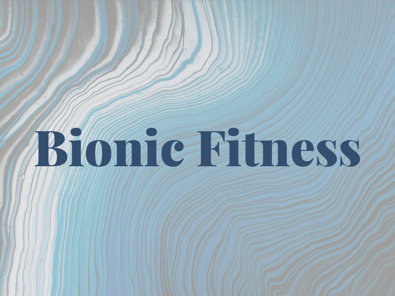 Bionic Fitness