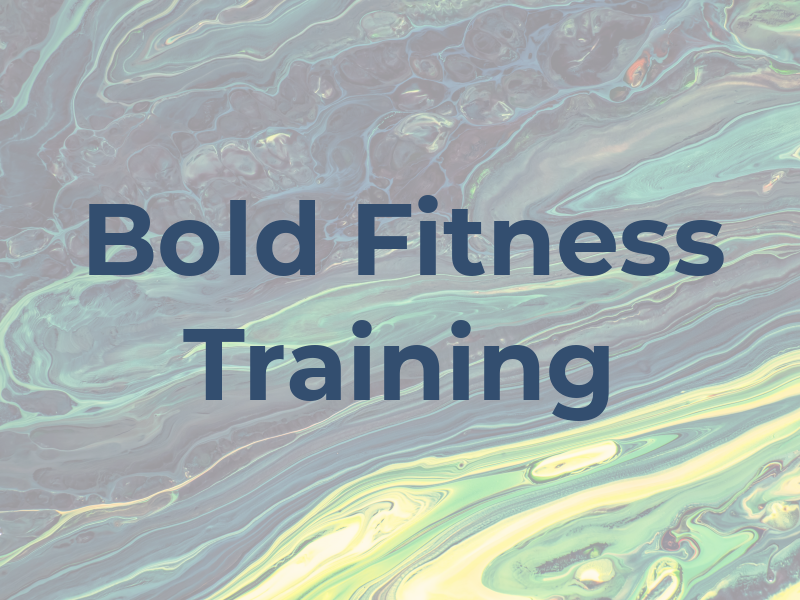 Bold Fitness Training