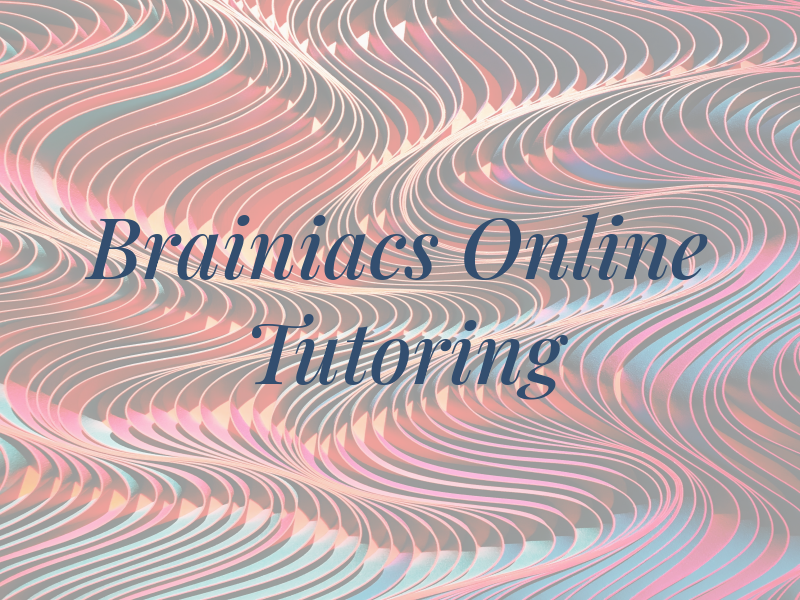 Brainiacs Online Tutoring