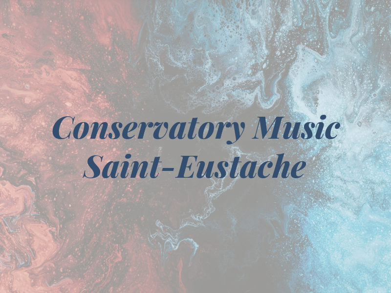 Conservatory Of Music De Saint-Eustache