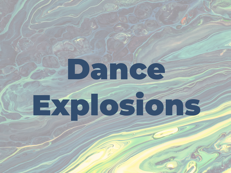 Dance Explosions