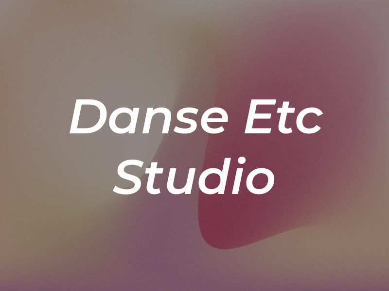 Danse Etc Studio