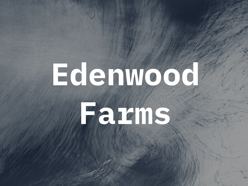 Edenwood Farms