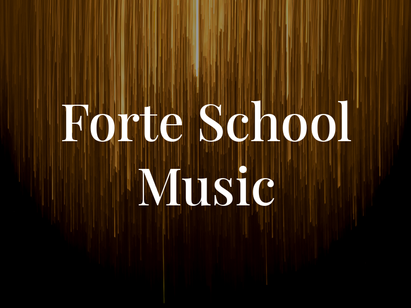 Forte School Of Music