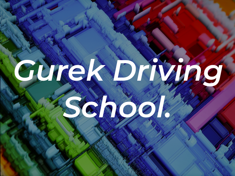 Gurek Driving School.