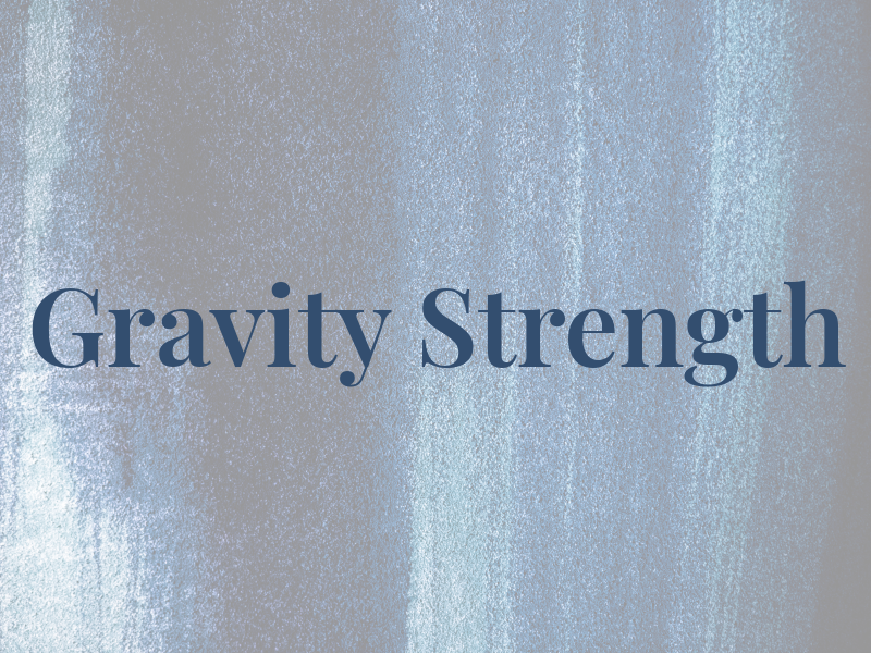 Gravity Strength