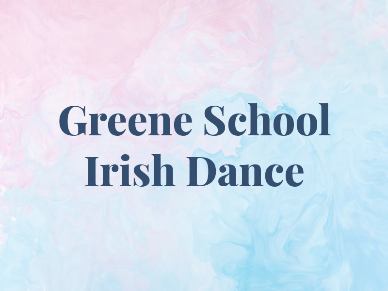 Greene School of Irish Dance