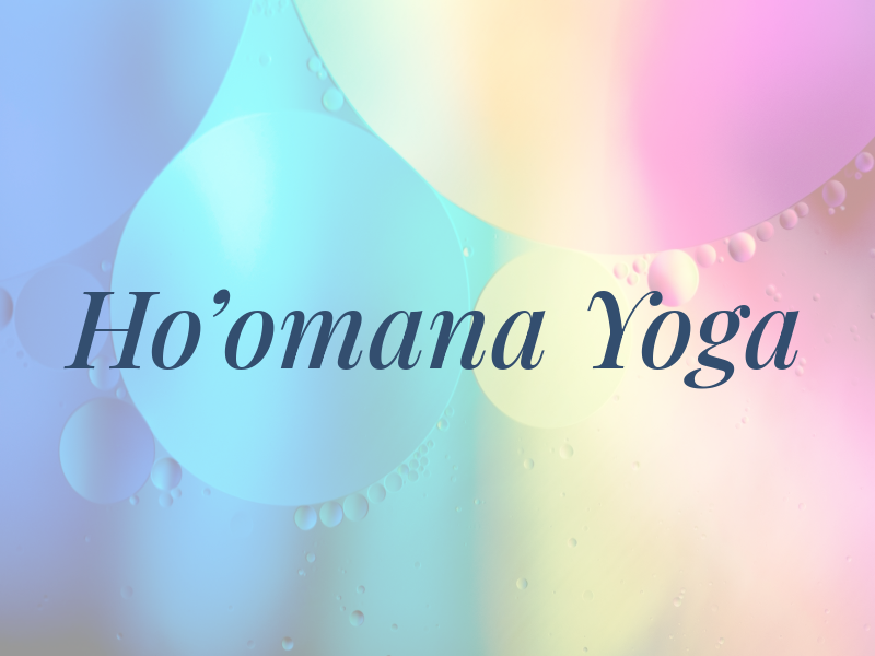 Ho'omana Yoga