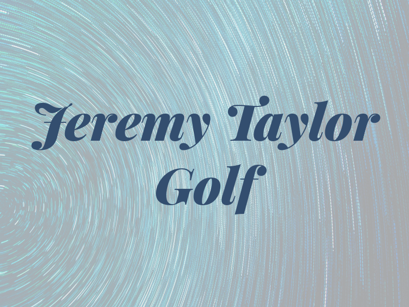 Jeremy Taylor Golf