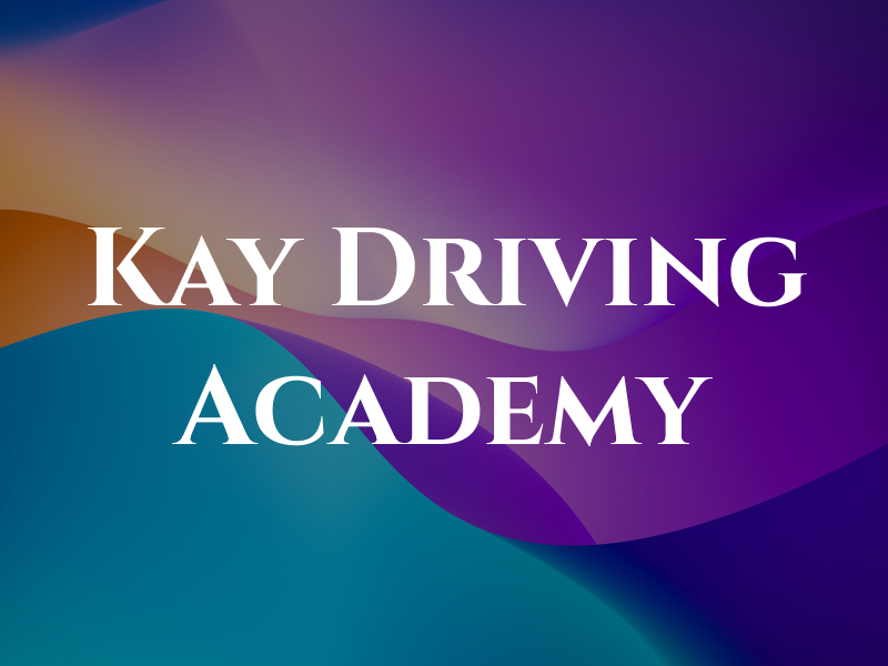 Kay Driving Academy