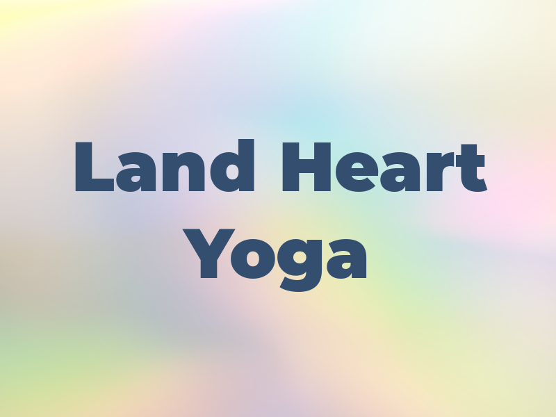 Land and Heart Yoga