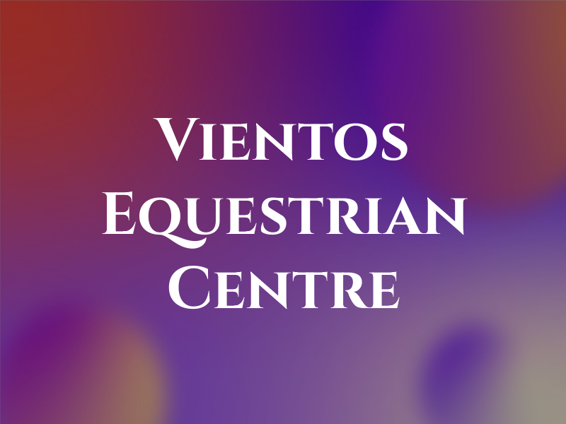 Los Vientos Equestrian Centre