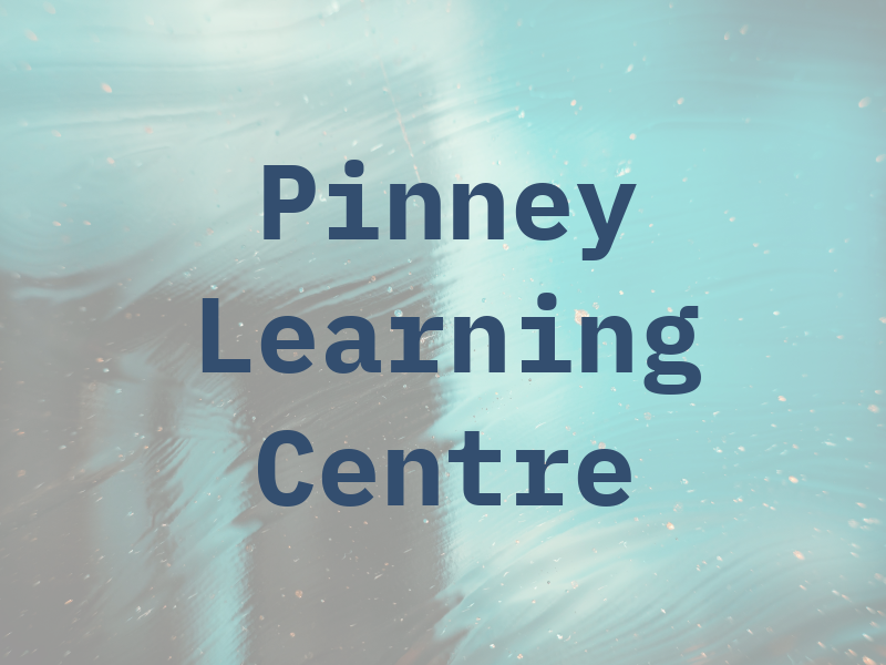 Pinney Learning Centre Inc