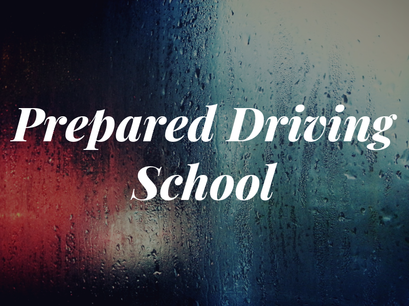 Prepared Driving School