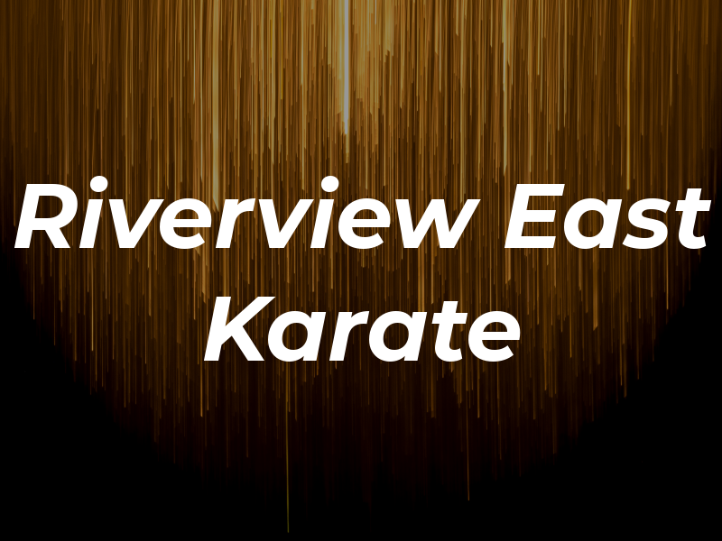Riverview East Karate