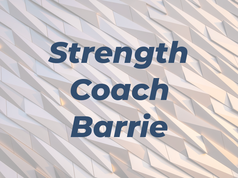 Strength Coach Barrie
