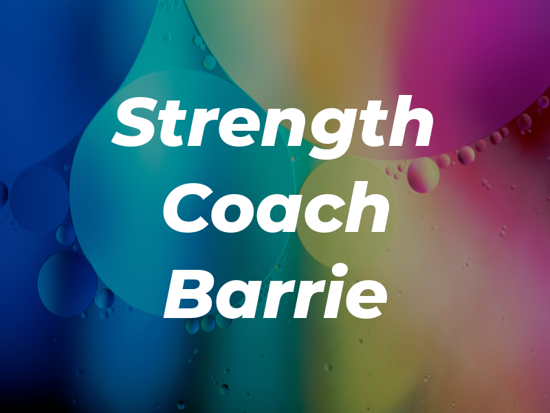 Strength Coach Barrie