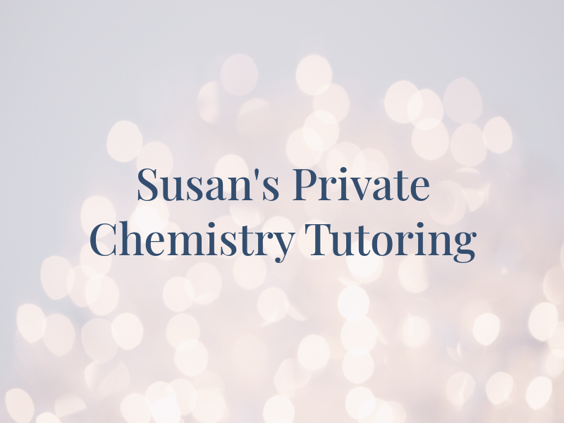 Susan's Private Chemistry Tutoring