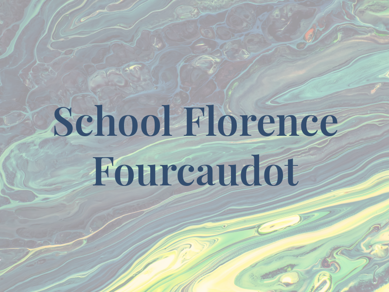 School Florence Fourcaudot