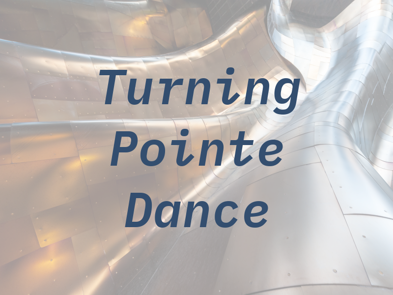 Turning Pointe Dance