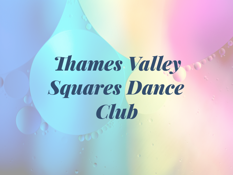 Thames Valley Squares Dance Club