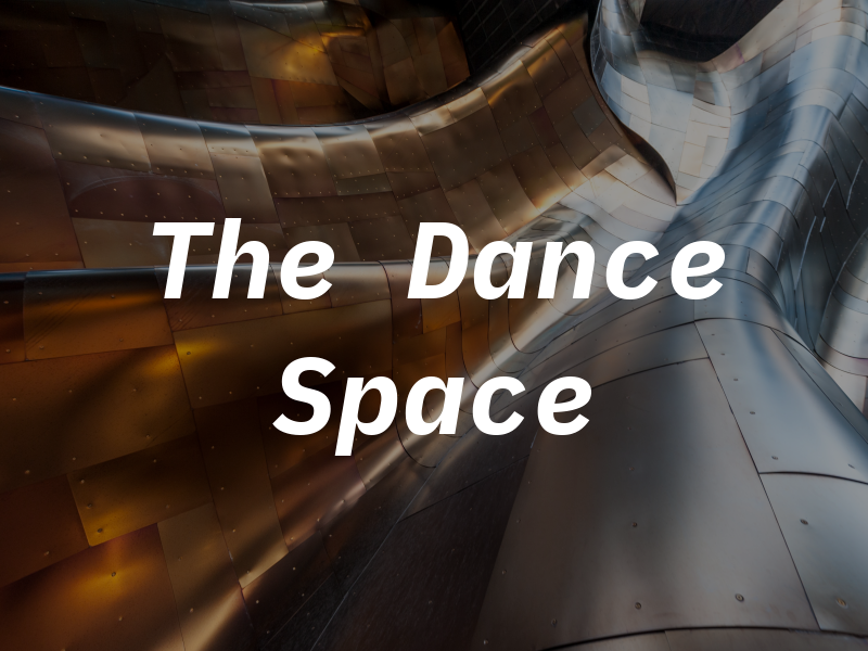 The Dance Space