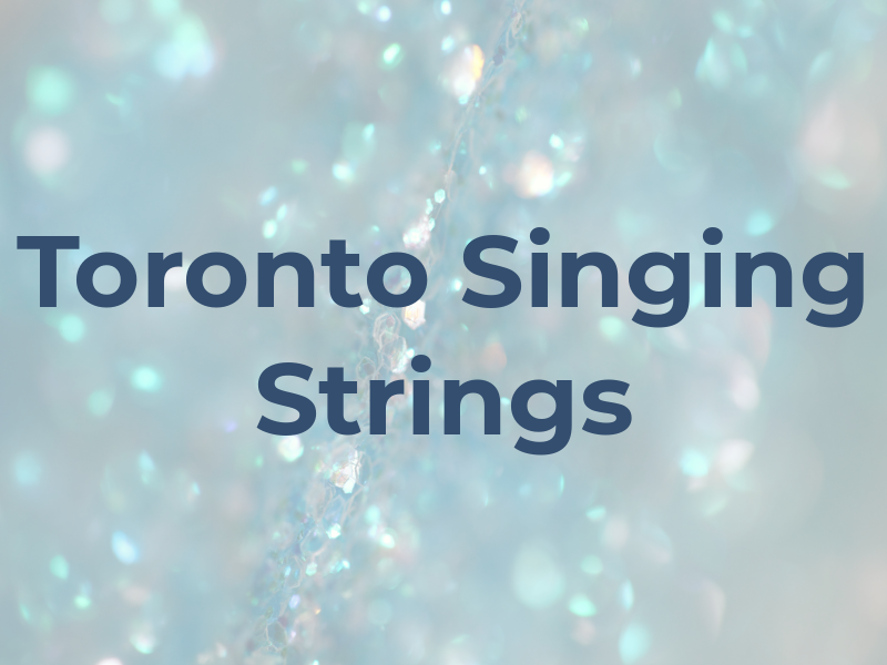 Toronto Singing Strings