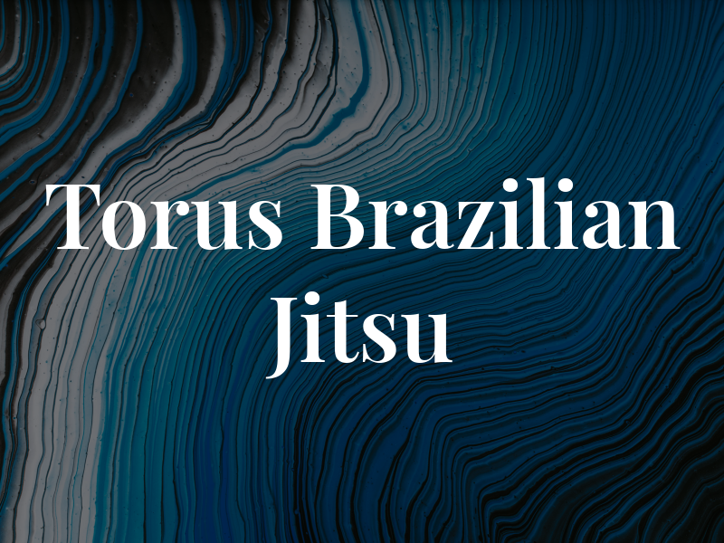 Torus Brazilian Jiu Jitsu