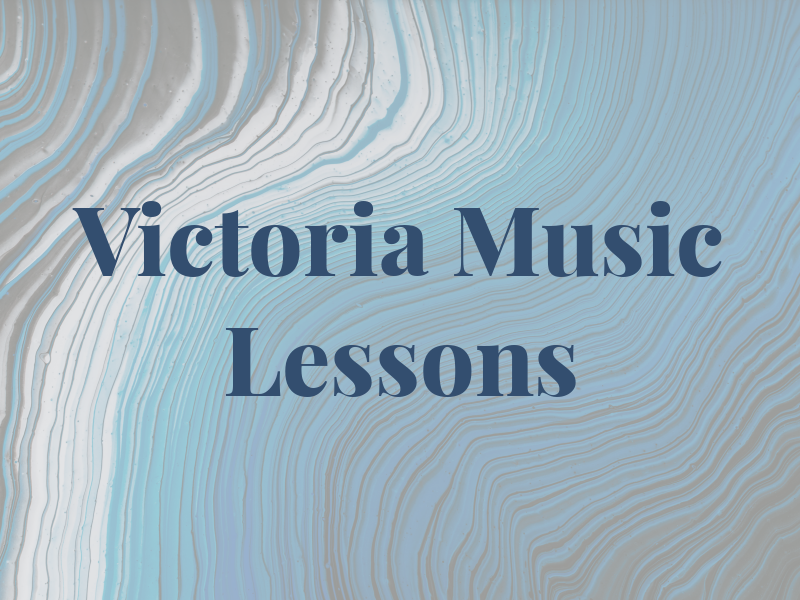 Victoria Music Lessons