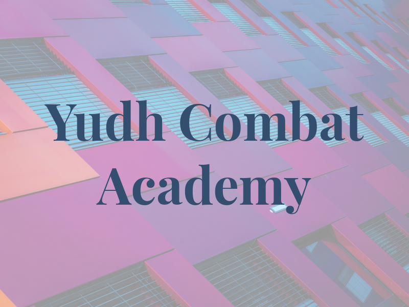Yudh Combat Academy